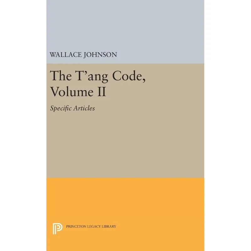 The Tang Code, Volume II