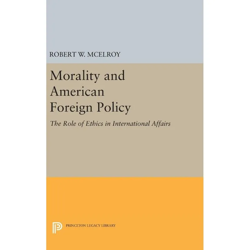 Livro Morality and American Foreign Policy