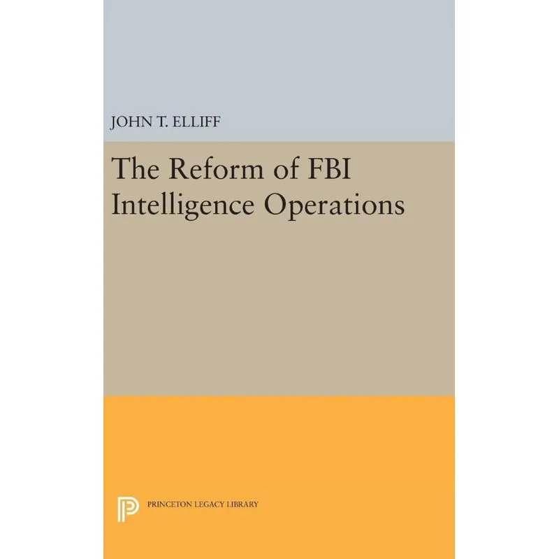 Livro The Reform of FBI Intelligence Operations