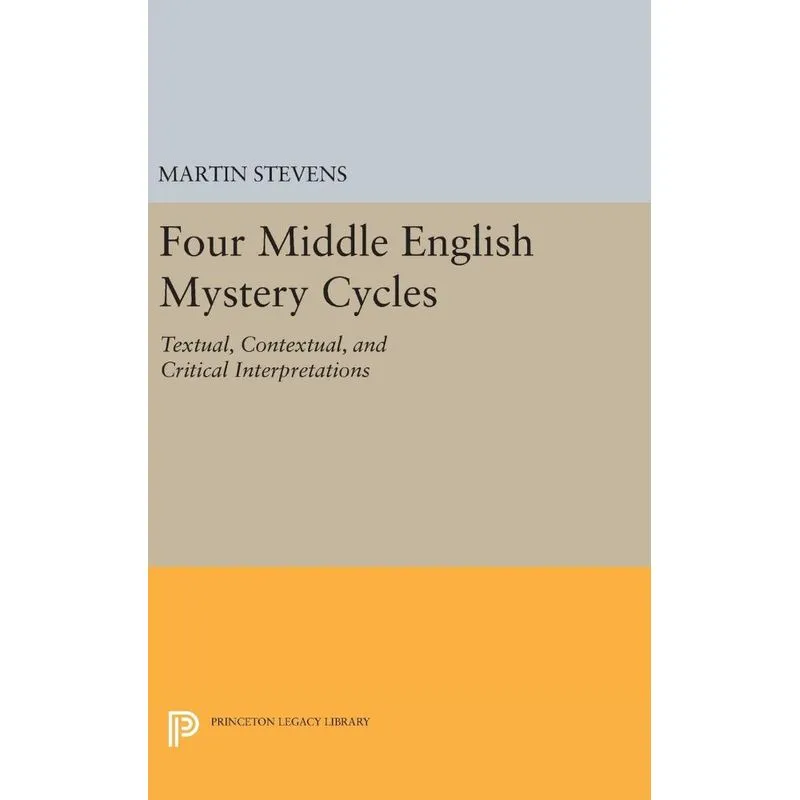 Four Middle English Mystery Cycles