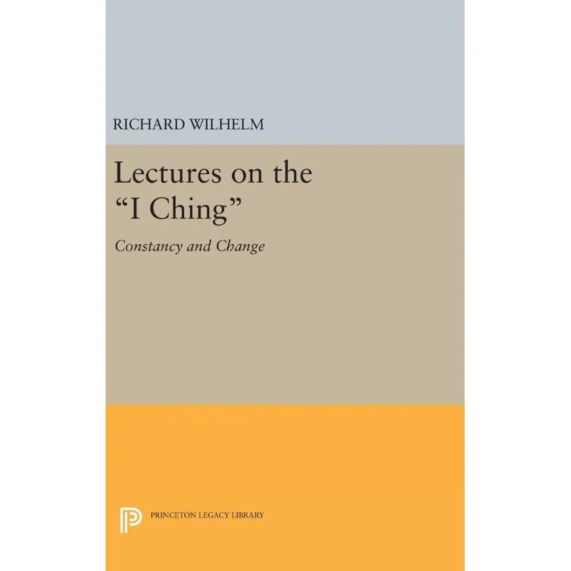 Lectures on the I Ching