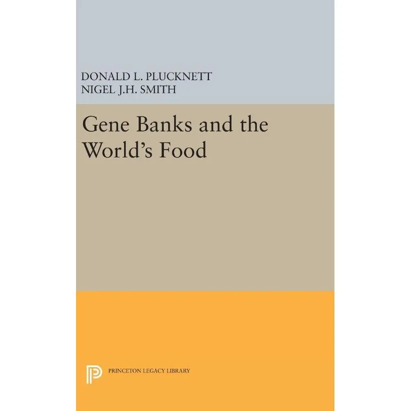 Gene Banks and the Worlds Food