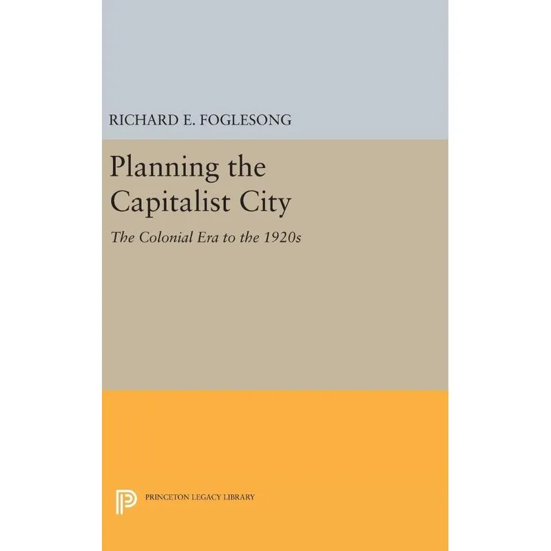 Planning the Capitalist City
