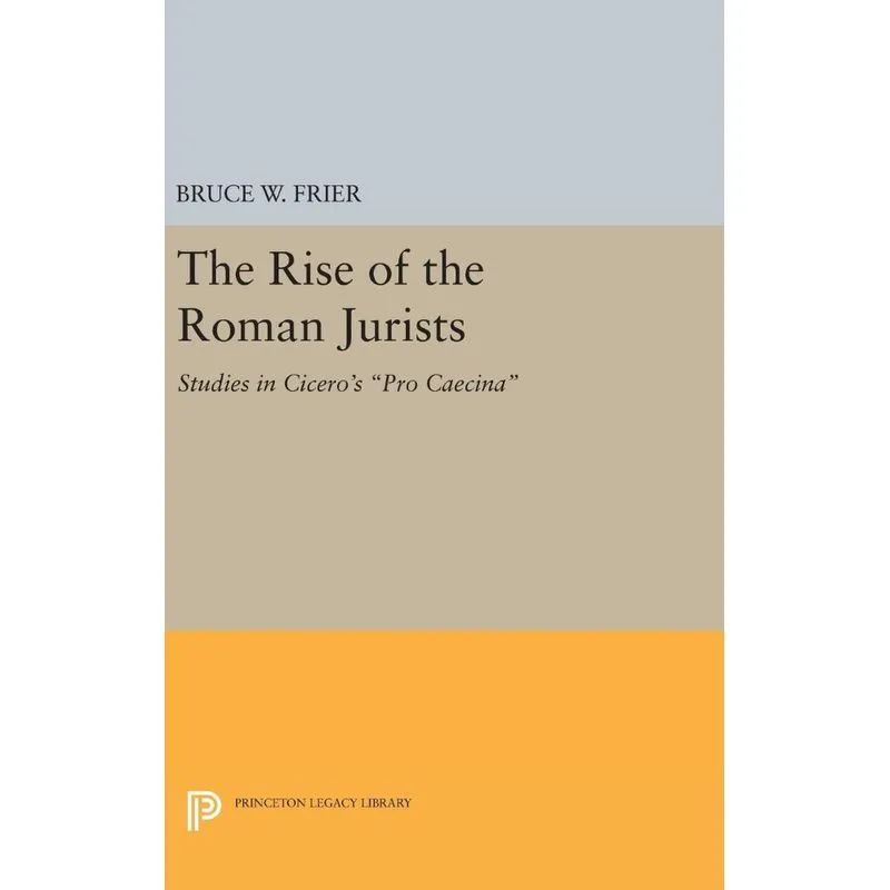 The Rise of the Roman Jurists