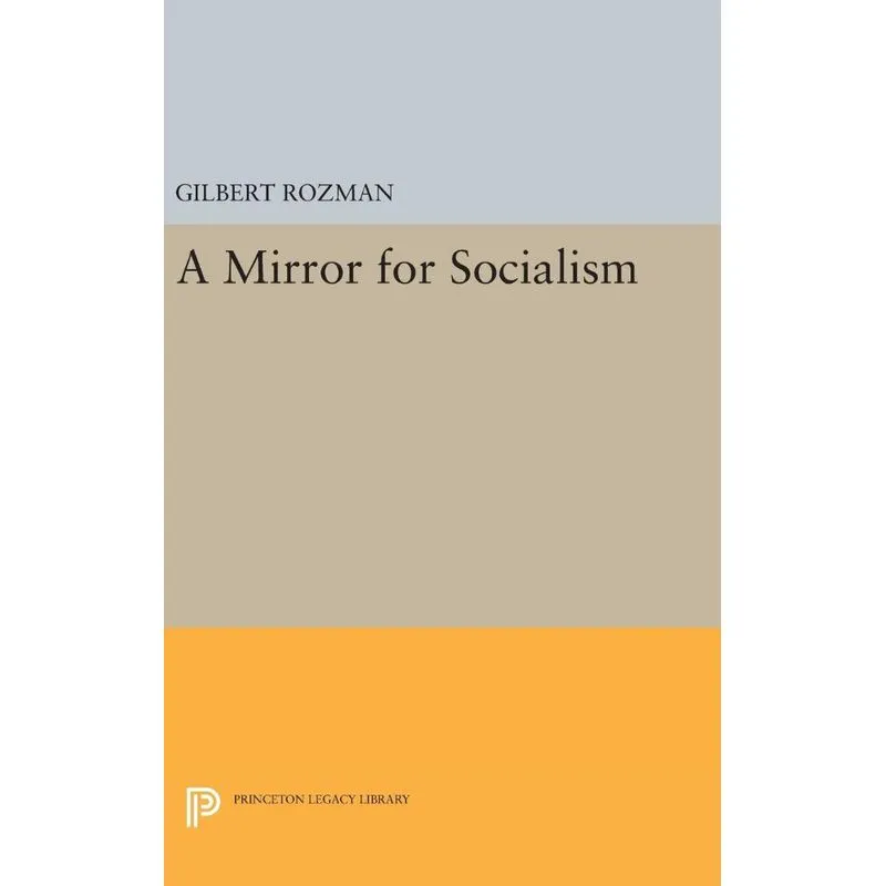 A Mirror for Socialism