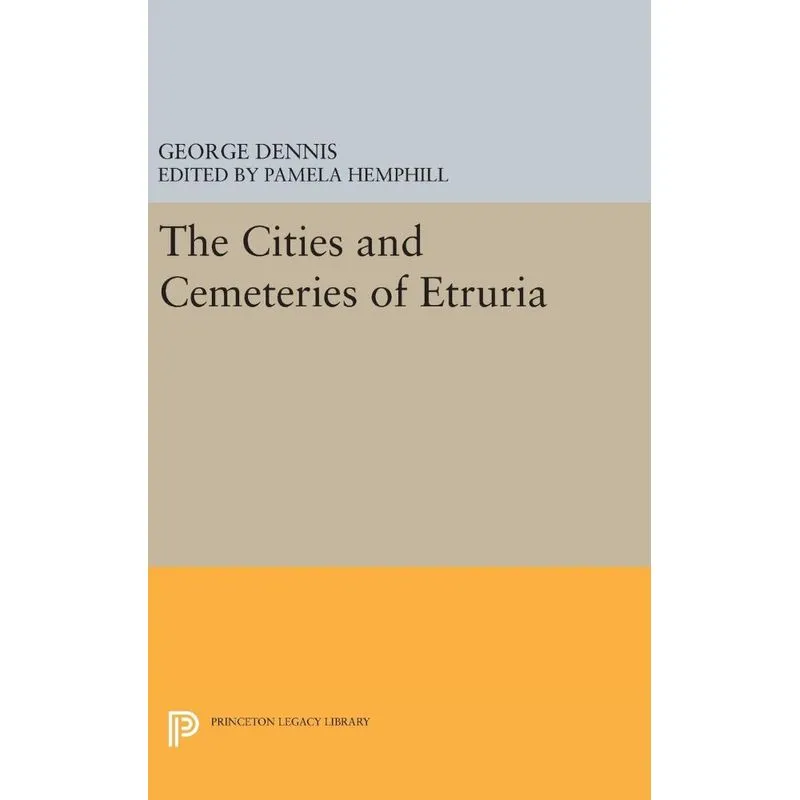 Cities And Cemeteries Of Etruria
