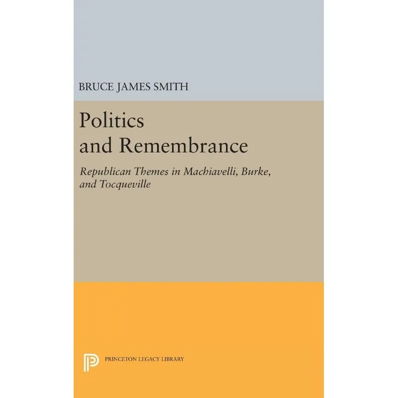 Politics and Remembrance