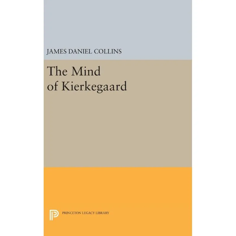 The Mind of Kierkegaard