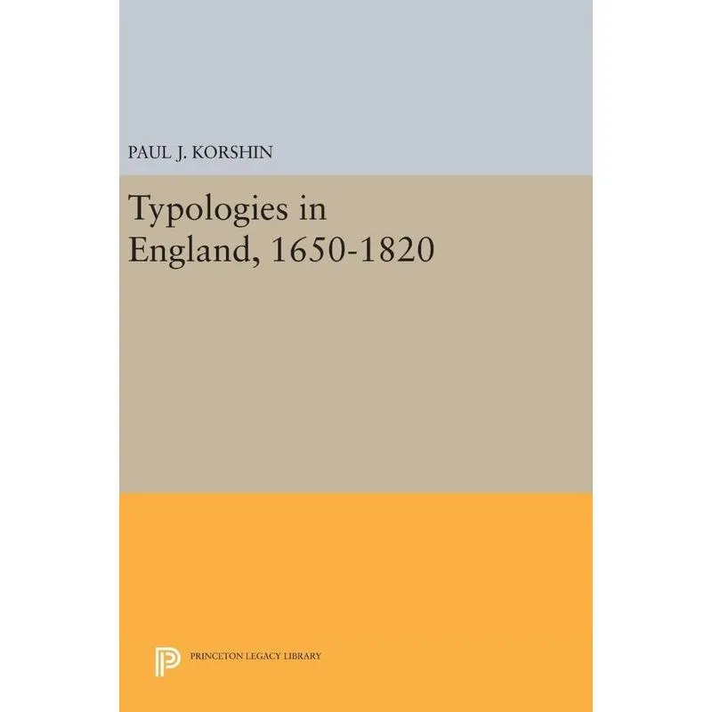 Typologies in England, 1650-1820