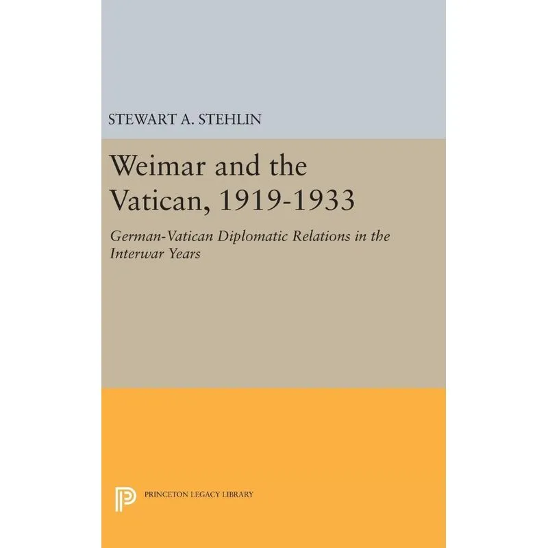 Weimar and the Vatican, 1919-1933