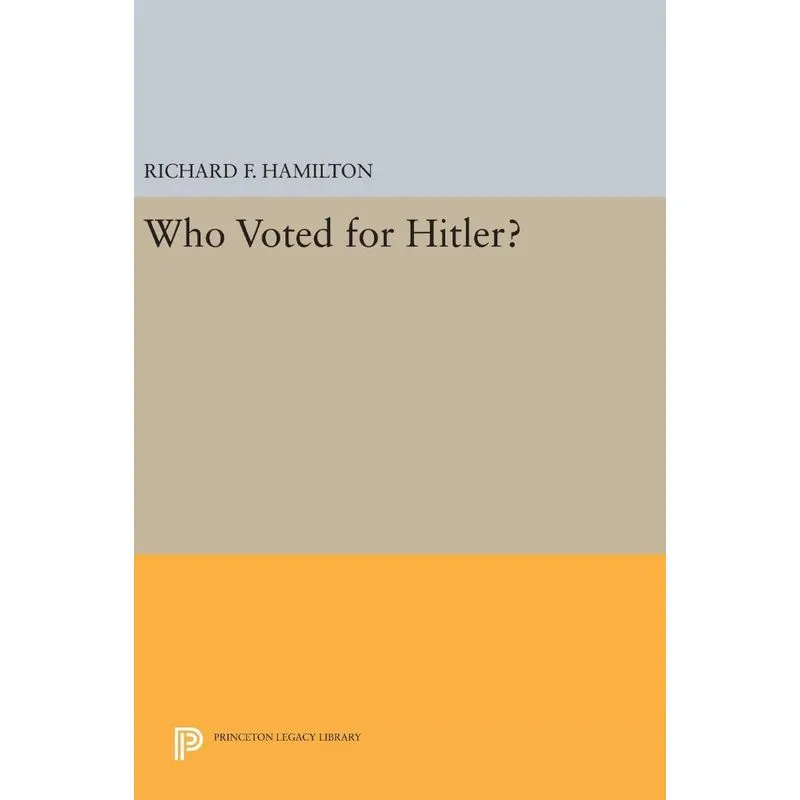 Who Voted for Hitler?