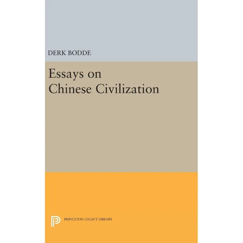Essays on Chinese Civilization
