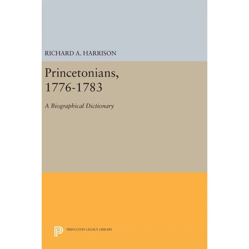 Princetonians, 1776-1783