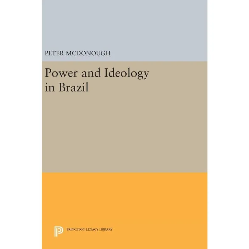 Power and Ideology in Brazil