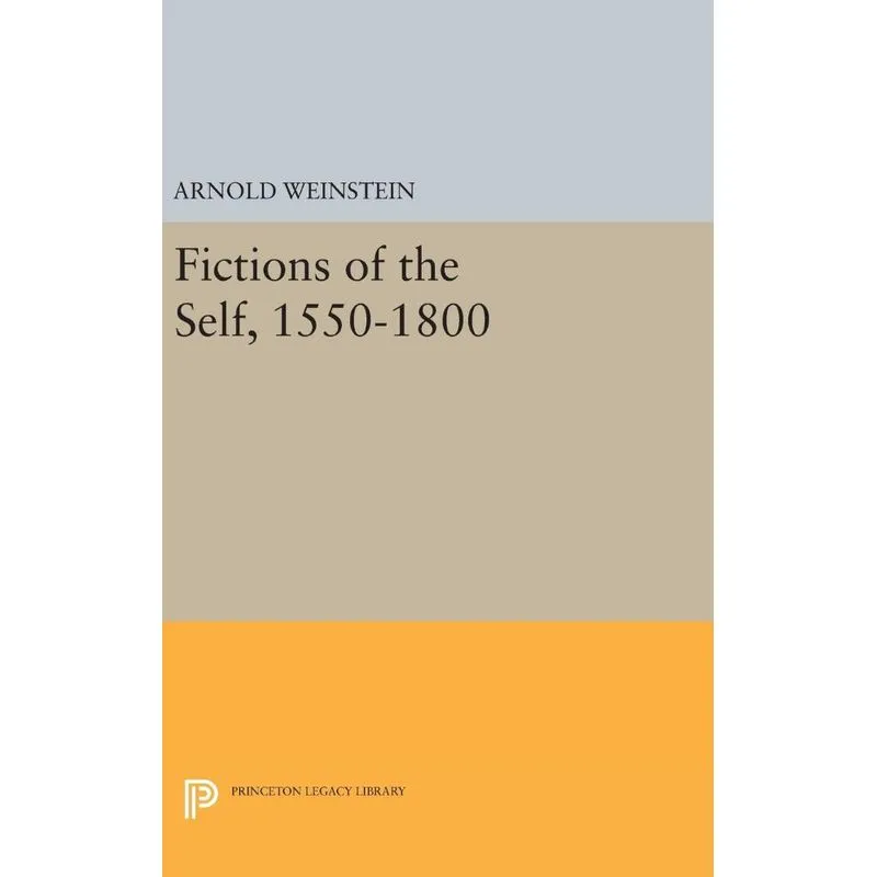 Fictions of the Self, 1550-1800
