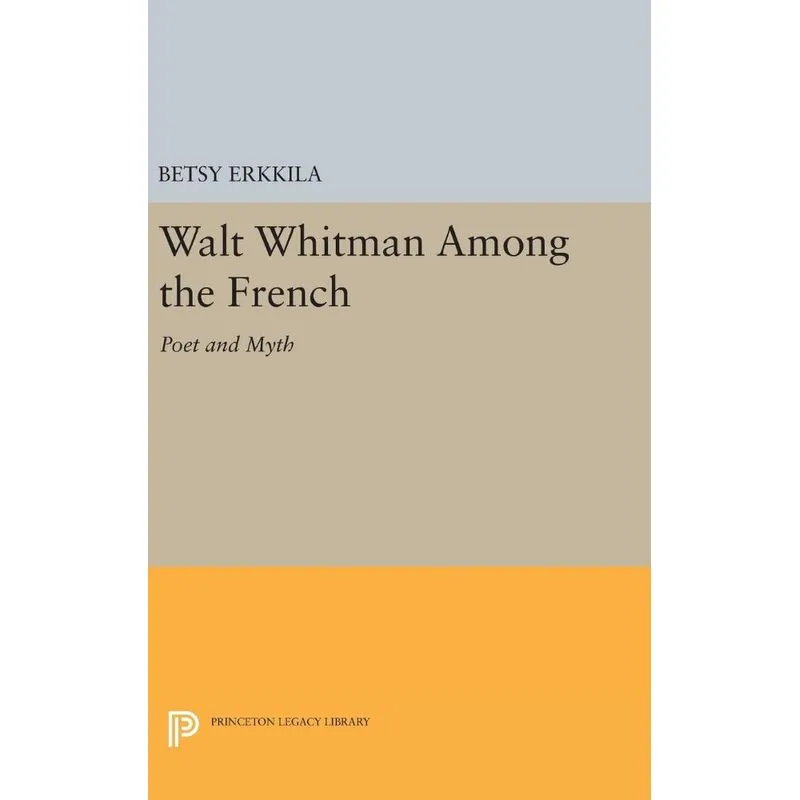 Walt Whitman Among the French