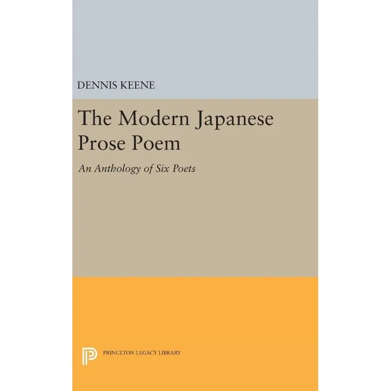 The Modern Japanese Prose Poem