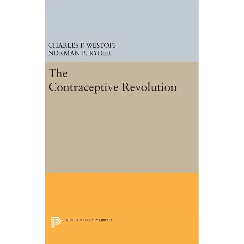 The Contraceptive Revolution