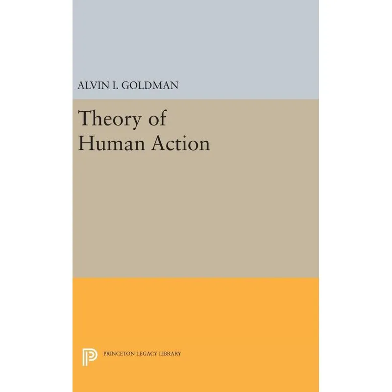 Theory of Human Action