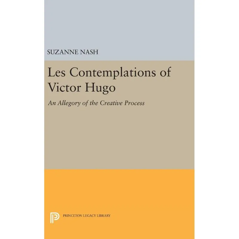 LES CONTEMPLATIONS of Victor Hugo