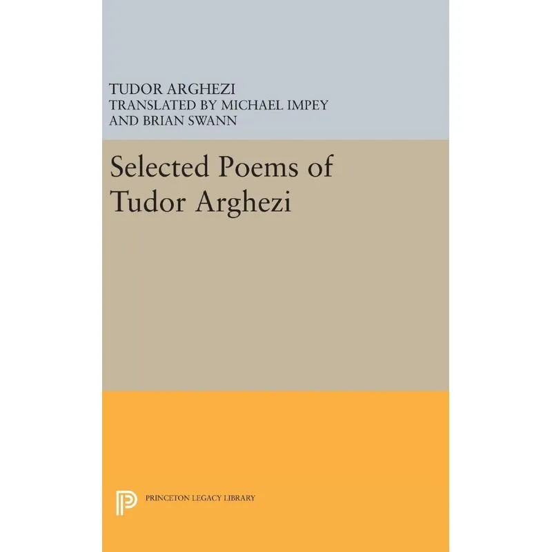 Selected Poems of Tudor Arghezi