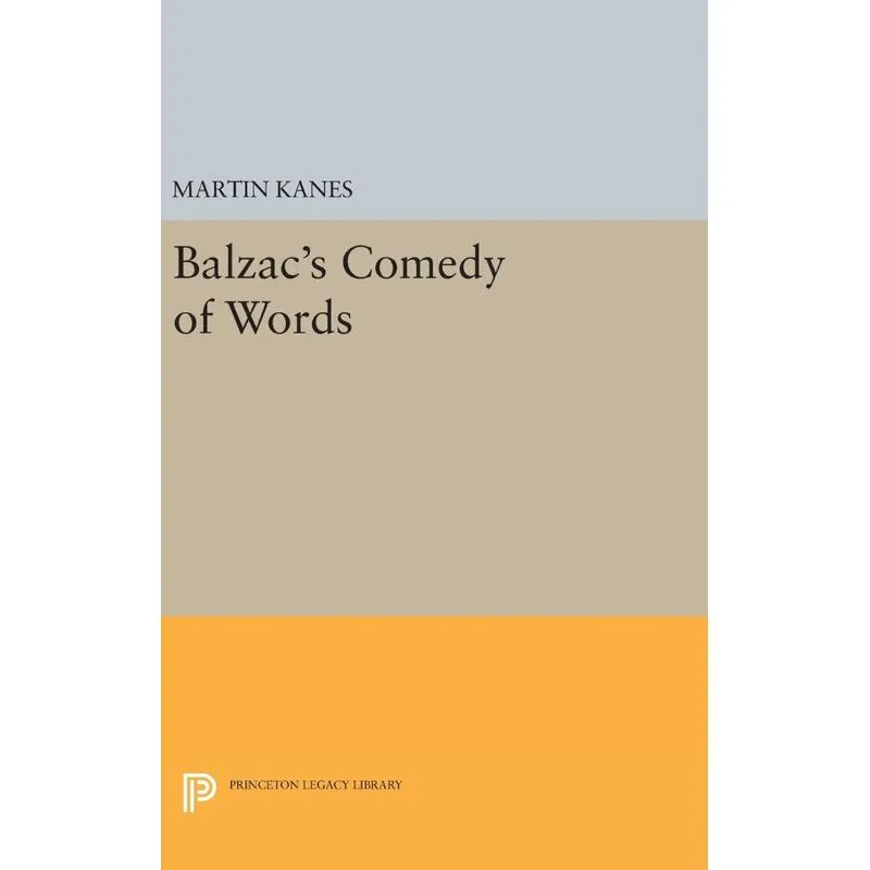 Balzacs Comedy of Words