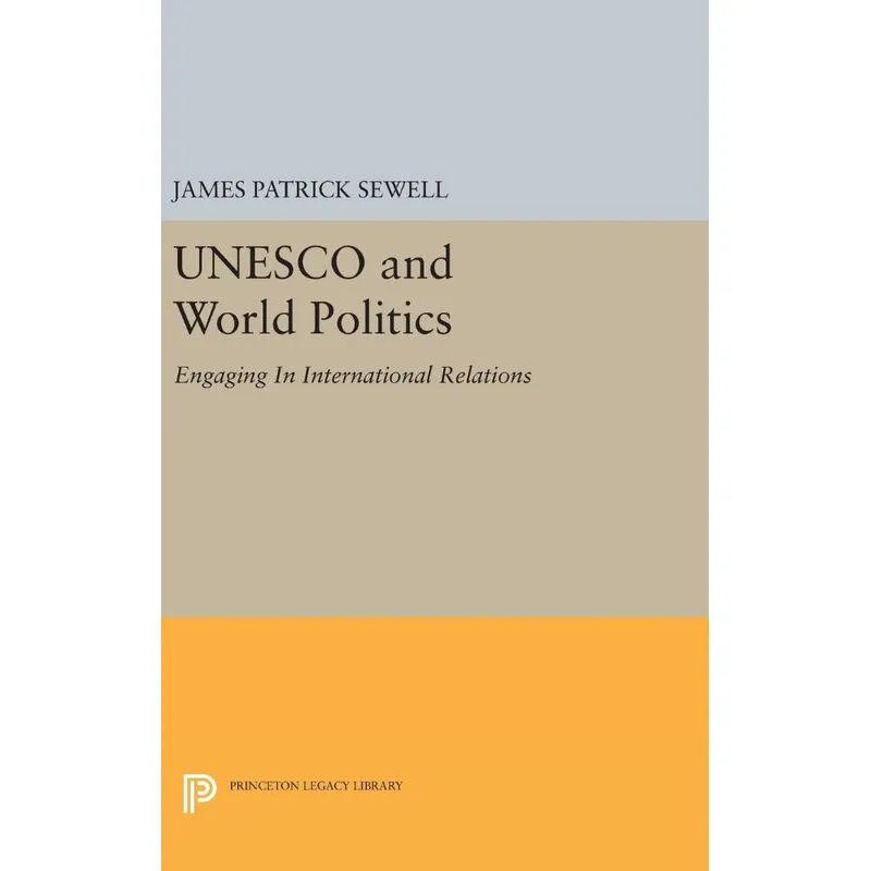 UNESCO and World Politics