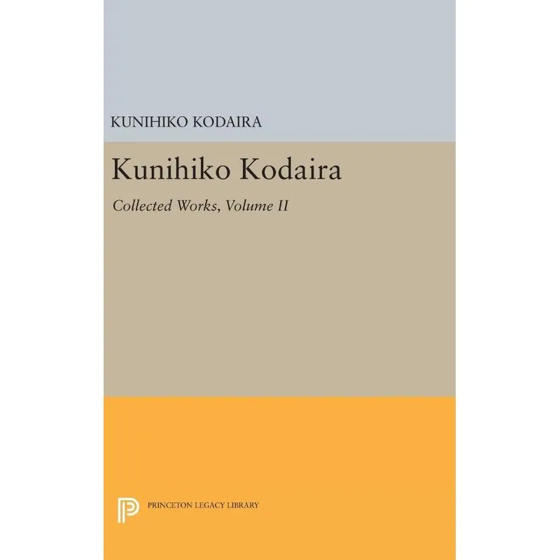 Kunihiko Kodaira, Volume II