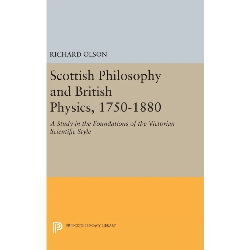 Scottish Philosophy and British Physics, 1740-1870