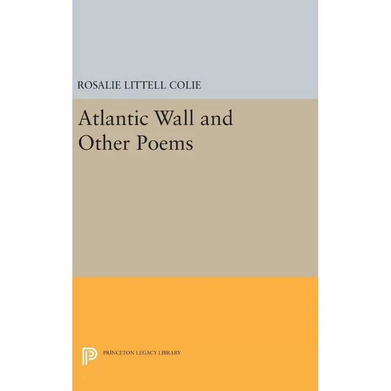 Atlantic Wall and Other Poems