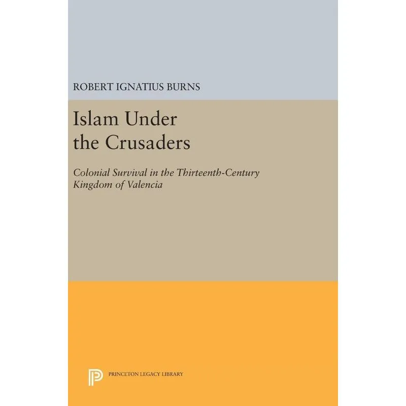 Islam Under the Crusaders