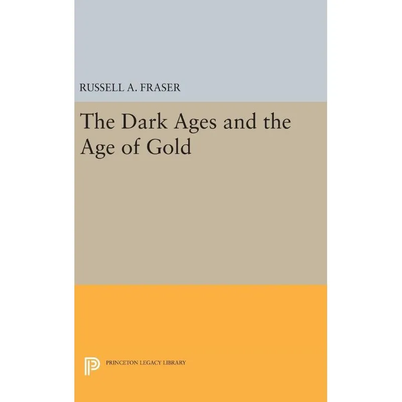 The Dark Ages And The Age Of Gold