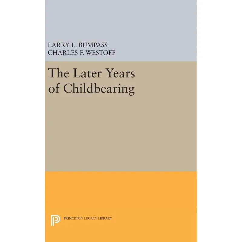 The Later Years Of Childbearing