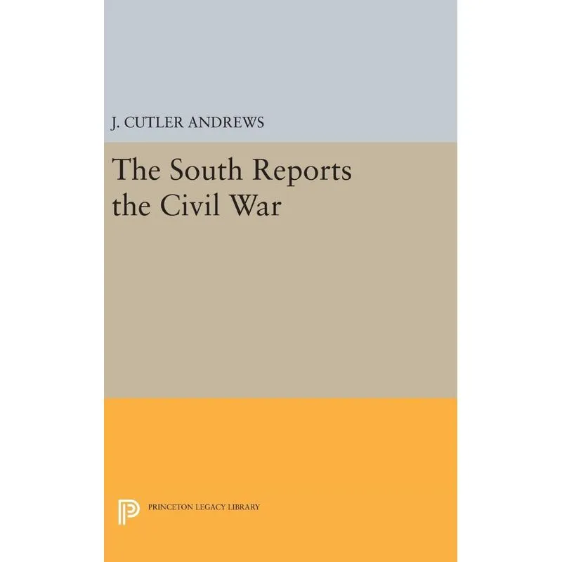 South Reports the Civil War