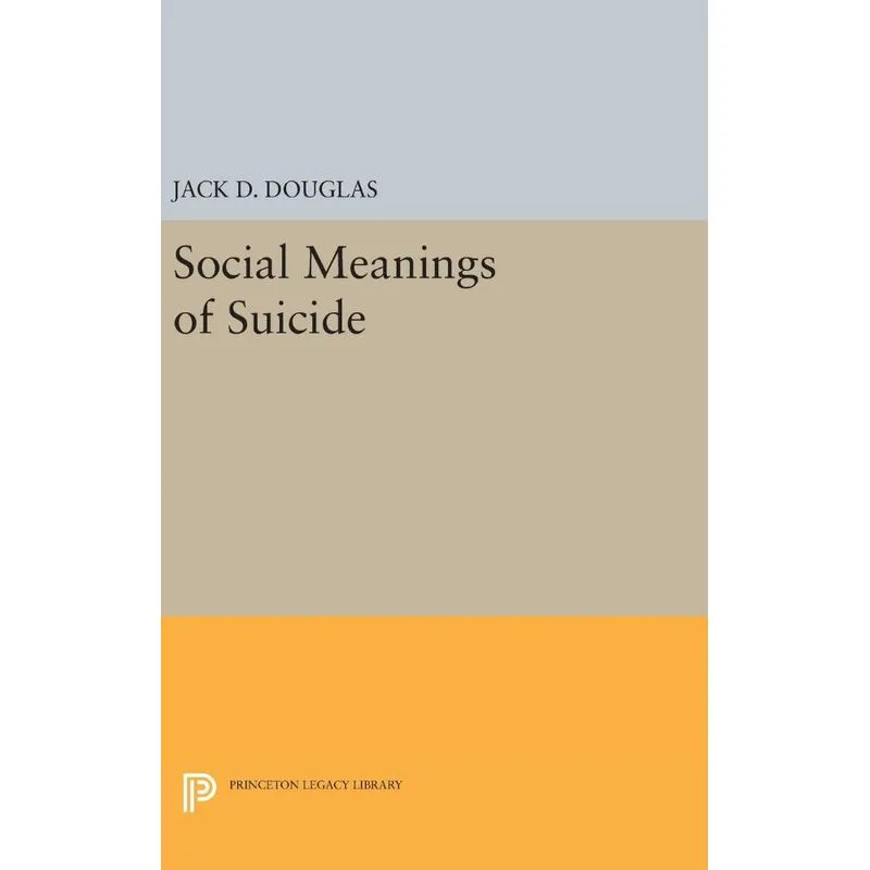 Social Meanings of Suicide