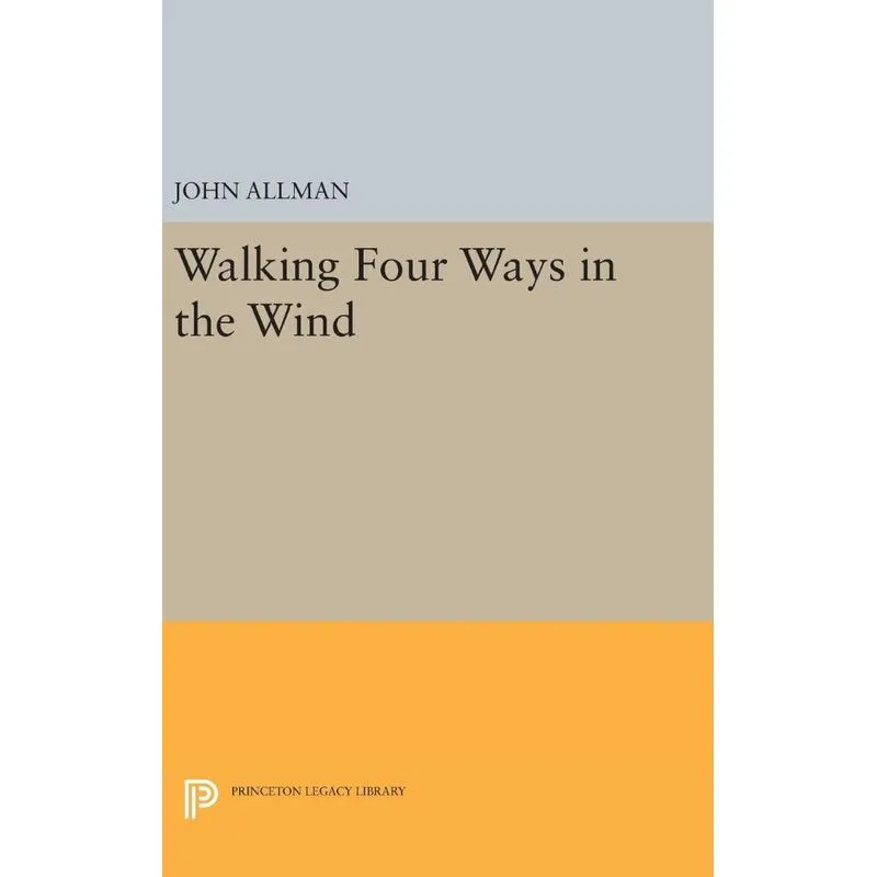 Walking Four Ways in the Wind