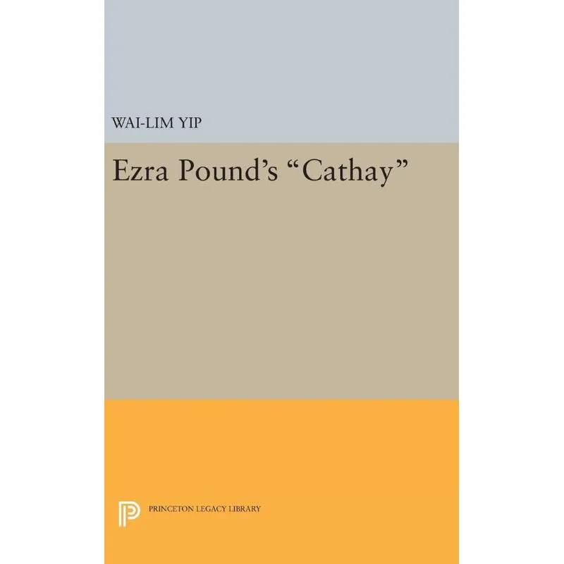 Ezra Pounds Cathay