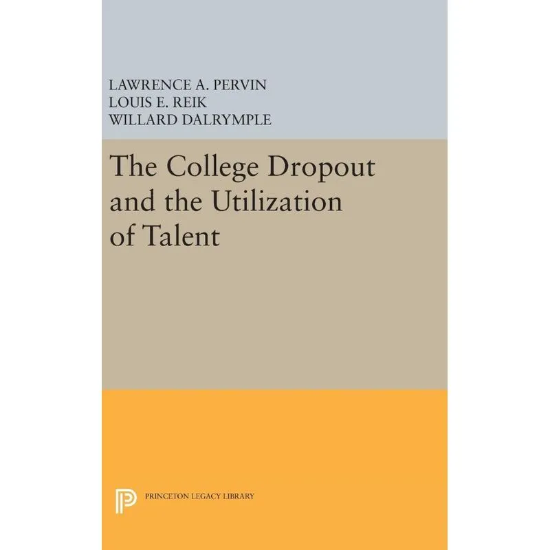The College Dropout and the Utilization of Talent