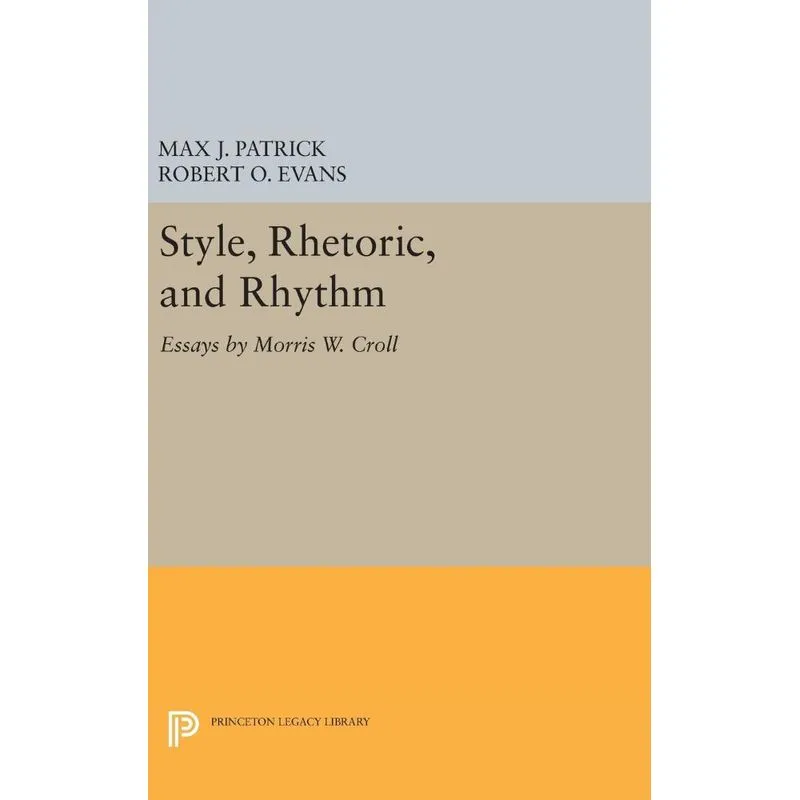 Style, Rhetoric, and Rhythm