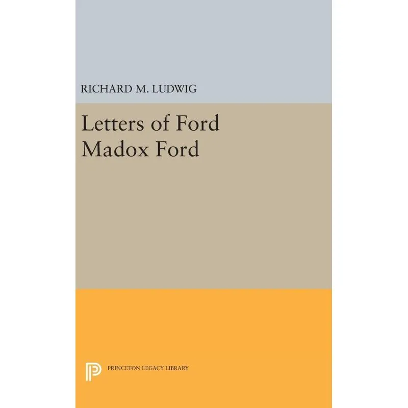 Letters of Ford Madox Ford