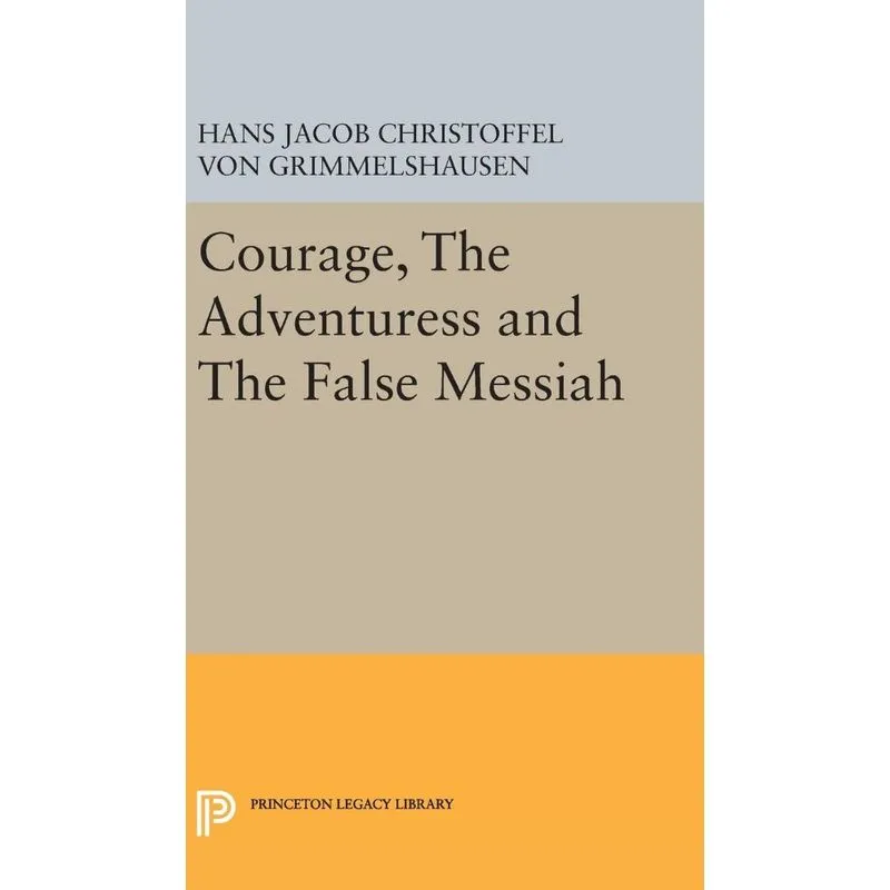 Livro Courage, The Adventuress and The False Messiah