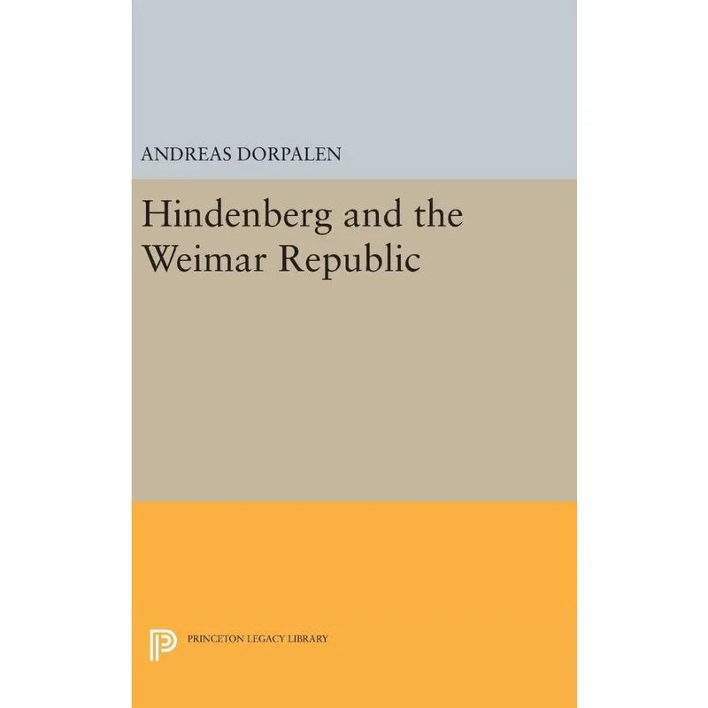 Hindenberg and the Weimar Republic