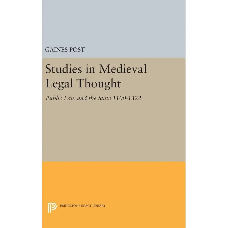 Studies in Medieval Legal Thought