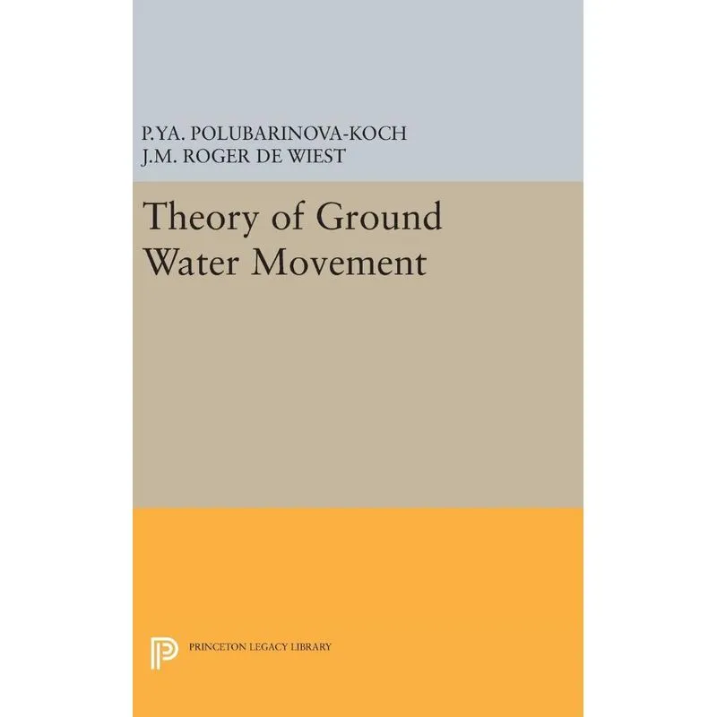 Theory of Ground Water Movement