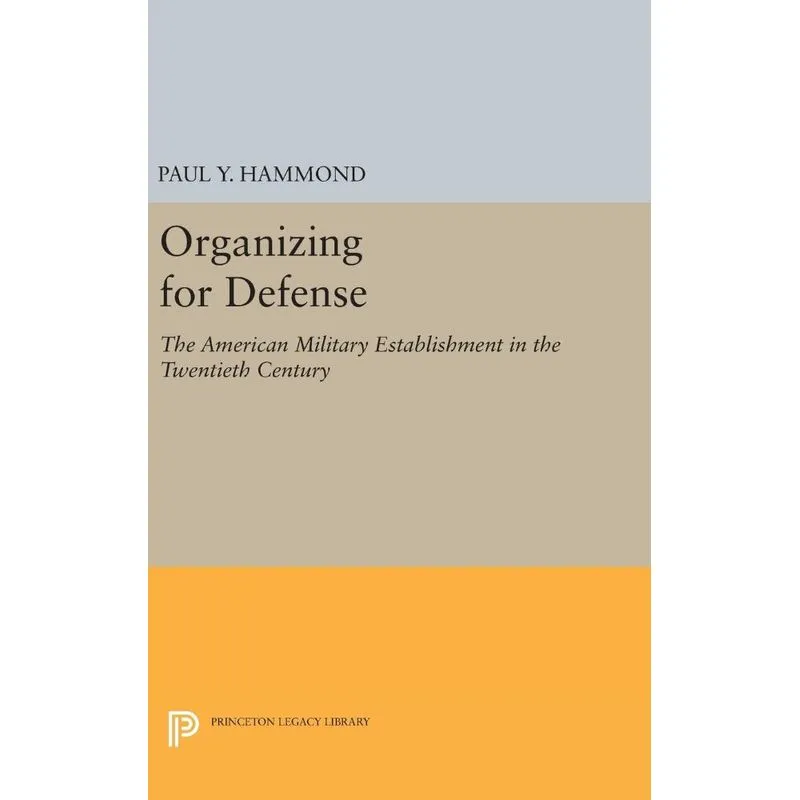 Organizing for Defense