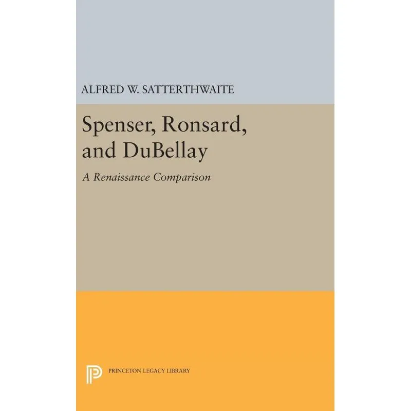 Spenser, Ronsard, and DuBellay
