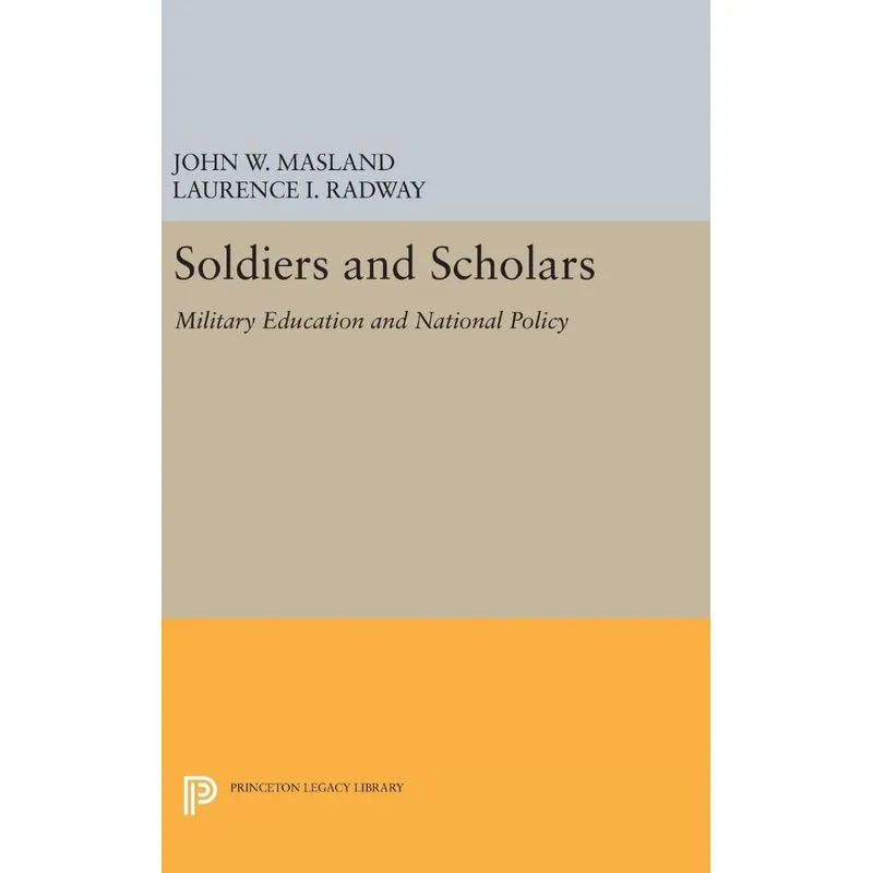 Soldiers and Scholars