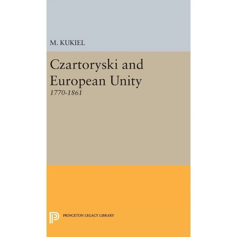 Czartoryski and European Unity