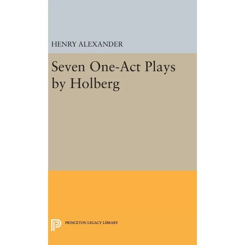 Seven One-Act Plays by Holberg