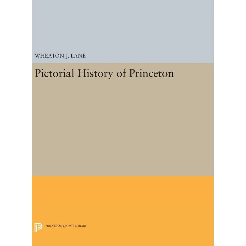 Pictorial History of Princeton
